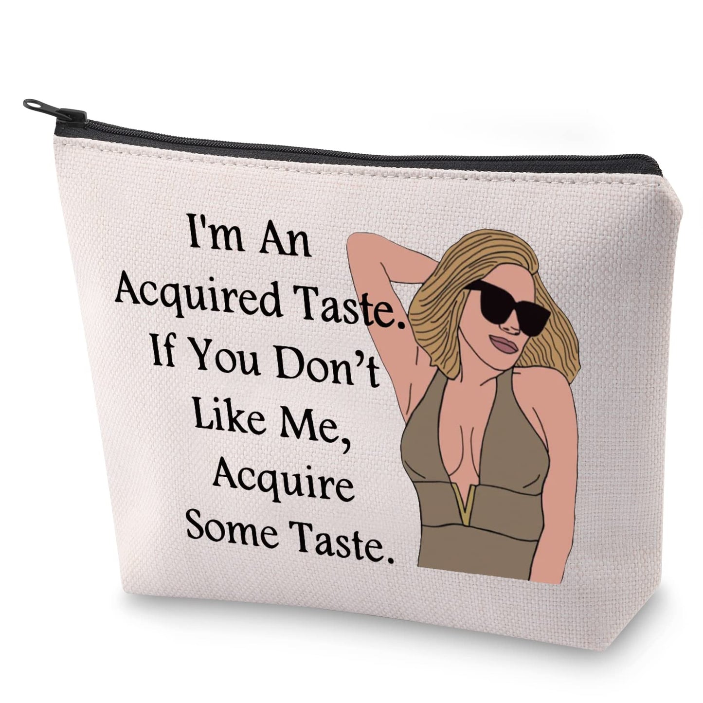 BLUPARK RHONY Inspired Gift I'm An Acquired Taste Makeup Bag Real Housewives Gift (Acquired Taste)